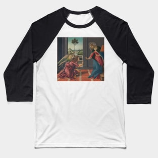 Annunciation by Sandro Botticelli Baseball T-Shirt